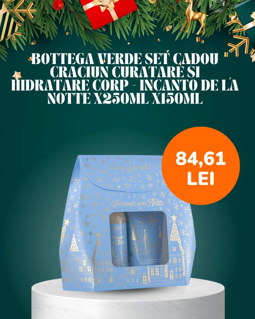 FIMPCOSBOV49 - BOTTEGA VERDE 180263 SET CADOU CRACIUN CURATARE SI HIDRATARE CORP - INCANTO DE LA NOTTE X250ML X150ML
